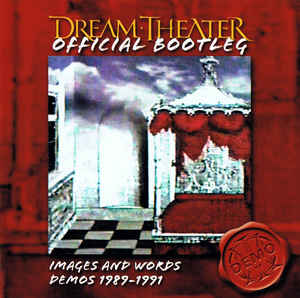 Dream Theater - "Official Bootleg: Images And Words Demos 1989-1991" 2CD