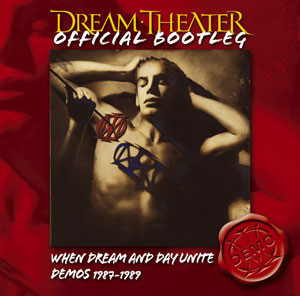 Dream Theater - "Official Bootleg: When Dream And Day Unite Demos 87-89" 2CD