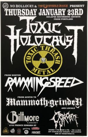 Toxic Holocaust / Ramming Speed / Mammoth Grinder - “Vancouver” 11"x17"