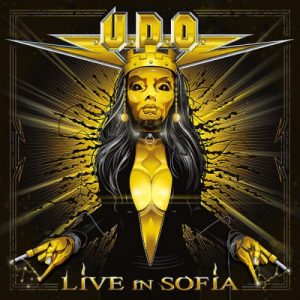 U.D.O. - "Live In Sofia" 2CD/DVD