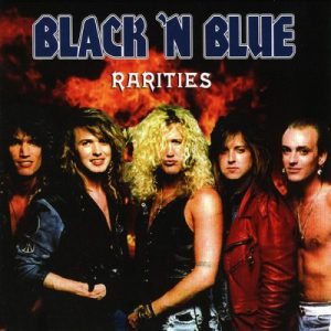 Black N Blue - "Rarities” CD